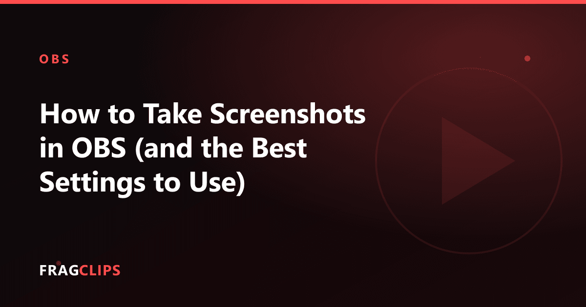 How to Take Screenshots in OBS (and the Best Settings to Use)
